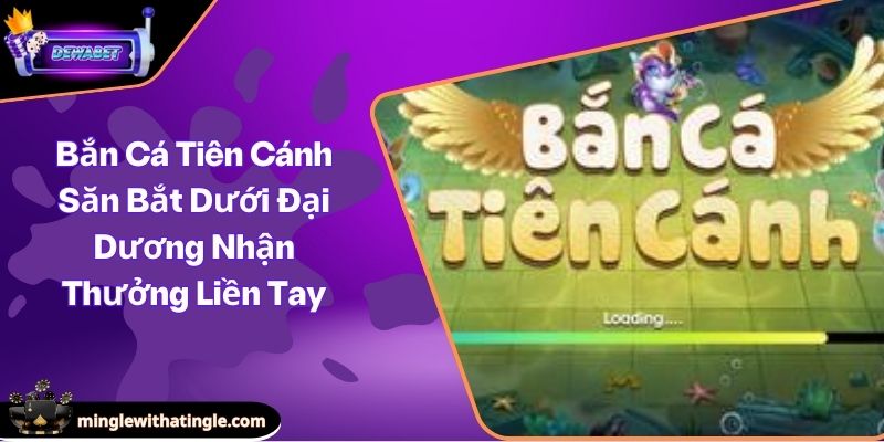 ban-ca-tien-canh